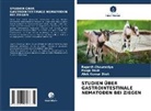 Rupesh Chaurasiya, Alok Kumar Dixit, Pooja Dixit - STUDIEN ÜBER GASTROINTESTINALE NEMATODEN BEI ZIEGEN