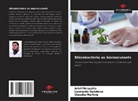 Leonardo Bandeira, Claudia Martins, Ariel Mesquita - Rhizobacteria as bioinoculants