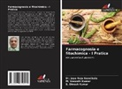 M. Vasanth Kumar, S. Dinesh Kumar, Dr. Jaya Raju Nandikola, Jaya Raju Nandikola - Farmacognosia e fitochimica - I Pratica