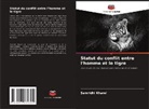 Samridhi Kharel - Statut du conflit entre l'homme et le tigre