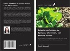 Swati Jayswal - Estudio morfológico de Spinacea oleracea L. con análisis insilico