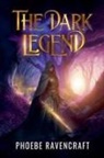 Phoebe Ravencraft - The Dark Legend
