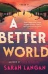 Sarah Langan - A Better World