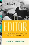 Sara B Franklin, Sara B. Franklin, Sara B Franklin - The Editor