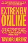 Taylor Lorenz, Lorenz T - Extremely Online