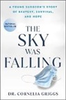 Cornelia Griggs, Cornelia Griggs - The Sky Was Falling