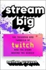 Nathan Grayson, Nathan Grayson - Stream Big