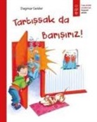 Dagmar Geisler - Tartissak da Barisiriz