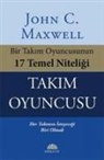 John C. Maxwell - Takim Oyuncusu