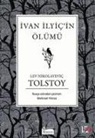 Lev Nikolayevic Tolstoy - Ivan Ilyicin Ölümü
