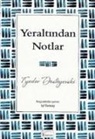 Fyodor Mihaylovic Dostoyevski - Yeraltindan Notlar