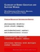 Foreign Broadcast Information Service - Glossary of Serbo-Croatian and Slovene Words