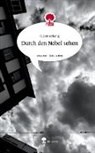 Susanne Lang - Durch den Nebel sehen. Life is a Story - story.one