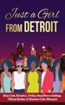Shay Cole - Just A Girl From Detroit