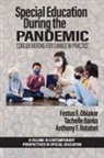 Tachelle Banks, Festus E Obiakor, Anthony F Rotatori - Special Education During the Pandemic
