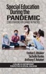 Tachelle Banks, Festus E Obiakor, Anthony F Rotatori - Special Education During the Pandemic