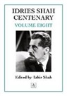 Tahir Shah - Idries Shah Centenary