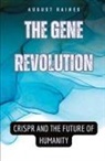 August Raines - The Gene Revolution