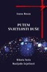 Ivana Nesco - Putem Svjetlosti Du¿e