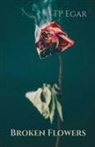 Tp Egar - Broken Flowers