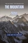 Tristan Evergreen - The Mountain Trail