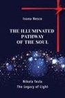 Ivana Nesco - The Illuminated Pathway of The Soul