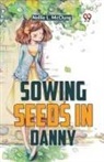 Nellie L. Mcclung - Sowing Seeds In Danny