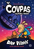 Dav Pilkey, Dav Pilkey - ovpas Zloin I Maza