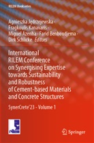 Miguel Azenha, Miguel Azenha et al, Farid Benboudjema, Agnieszka J¿drzejewska, Agnieszka Jedrzejewska, Fragkoulis Kanavaris... - International RILEM Conference on Synergising Expertise towards Sustainability and Robustness of Cement-based Materials and Concrete Structures, 2 Teile