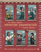 Vid Jak�a Opacic, Vid Jaksa Opacic, Vid Jaka Opai, Vedran Stimac, Vedran timac - Hrvatski Znamenitai