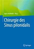 Igors Iesalnieks - Chirurgie des Sinus pilonidalis