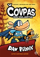 Dav Pilkey, Dav Pilkey - ovpas Zov Divljatva