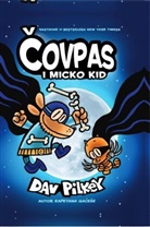Dav Pilkey, Dav Pilkey - ovpas Micko Kid