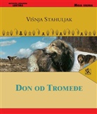 Vinja Stahuljak, Vi�nja Stahuljak, Visnja Stahuljak - Don Od Tromede