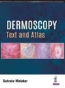 Subrata Malakar - Dermoscopy