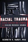 Hardy Kenneth V. - Racial Trauma