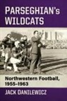 Jack Danilewicz - Parseghian's Wildcats