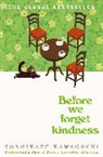 Toshikazu Kawaguchi - Before We Forget Kindness