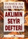 D. Ali Gültekin - Aklimin Seyir Defteri