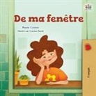 Kidkiddos Books, Rayne Coshav - From My Window (French Kids Book)
