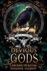 Caroline Peckham, Caroline Peckham, Susanne Valenti, Susanne Valenti - Devious Gods
