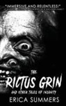 Erica Summers - The Rictus Grin and Other Tales of Insanity