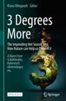 Klaus Wiegandt - 3 Degrees More