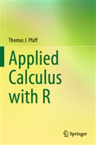 Thomas J. Pfaff - Applied Calculus with R