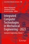 Dmytro Krytskyi, Mykola Nechyporuk, Volodymir Pavlikov - Integrated Computer Technologies in Mechanical Engineering - 2023
