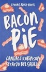 Gerardo Delgadillo, Candace Robinson - Bacon Pie
