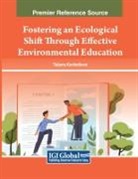 Tatjana Kochetkova - Fostering an Ecological Shift Through Effective Environmental Education