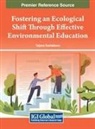 Tatjana Kochetkova - Fostering an Ecological Shift Through Effective Environmental Education