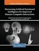 Priyanka Agarwal, Nitendra Kumar, Surya Kant Pal - Harnessing Artificial Emotional Intelligence for Improved Human-Computer Interactions