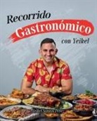 Yeikel Santos Pérez - Recorrido gastronómico con Yeikel